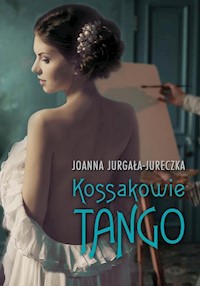Kossakowie Tango - Joanna Jurgała-Jureczka - książka