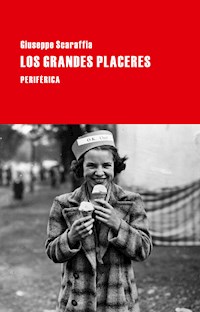 Los grandes placeres - Giuseppe Scaraffia - ebook