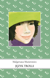 Język Trolli - Musierowicz Małgorzata - książka