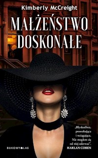 Małżeństwo doskonałe - Kimberly McCreight - ebook + audiobook + książka