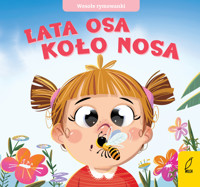 Wesołe rymowanki. Lata osa koło nosa - zbiorowa praca - książka