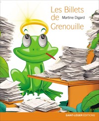 Les billets de grenouille - Martine Digard - ebook