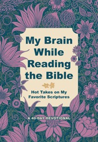 My Brain While Reading the Bible - Hillary Phillips - ebook