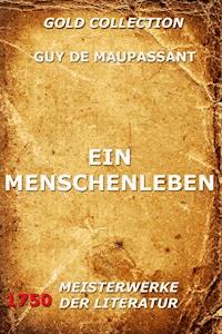 Ein Menschenleben - Guy de Maupassant - ebook