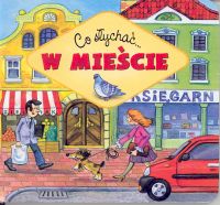 Co słychać - W mieście -  - książka