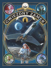 Gwiezdny zamek 1869 Podbój kosmosu Tom 2 - Alice Alex - książka