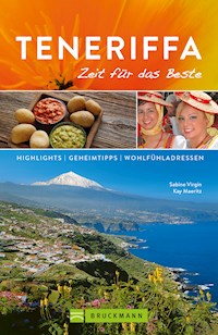 Bruckmann Reiseführer Teneriffa: Zeit für das Beste - Sabine Virgin - ebook