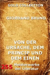 Von der Ursache, dem Princip und dem Einen - Giordano Bruno - ebook