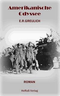 Amerikanische Odyssee - E.R. Greulich - ebook