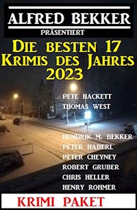 Die besten 17 Krimis des Jahres 2023: Krimi Paket - Alfred Bekker - ebook