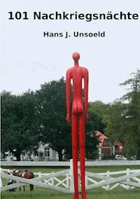 101 Nachkriegsnächte - Hans J. Unsoeld - ebook