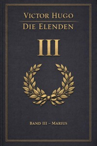 Die Elenden – Teil 3 - Marius - Victor Hugo - ebook