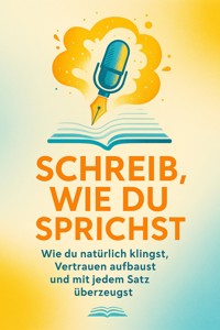 Schreib, wie du sprichst - Holger Winkler - ebook