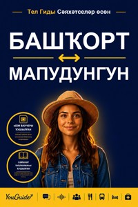 The Language Guide for Travelers - Bashkir to Mapudungun - YouGuide - ebook