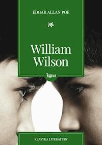 William Wilson - Edgar Allan Poe - darmowy ebook