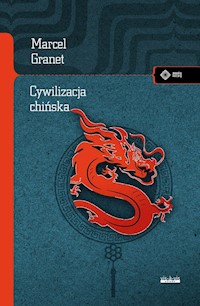 Cywilizacja chińska - Granet Marcel - książka