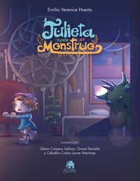 Julieta tenía un monstruo - Emilia Verenice Huerta - ebook