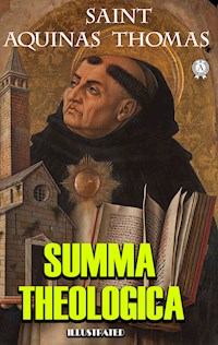 The Summa Theologica. Illustrated - Saint Aquinas Thomas - ebook
