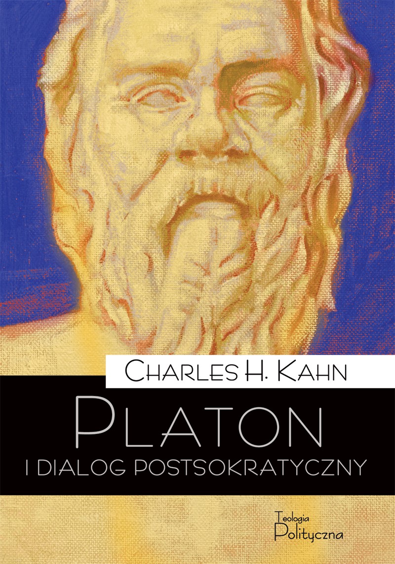 Okładka:Platon i dialog postsokratyczny. Powrót do filozofii przyrody 