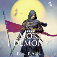 Smoki i demony - Kade Kel - ebook + audiobook