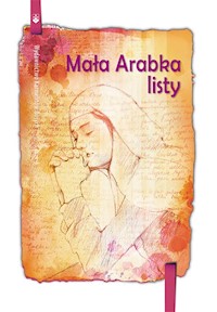 Mała Arabka - Listy - Baouardy Mariam - książka