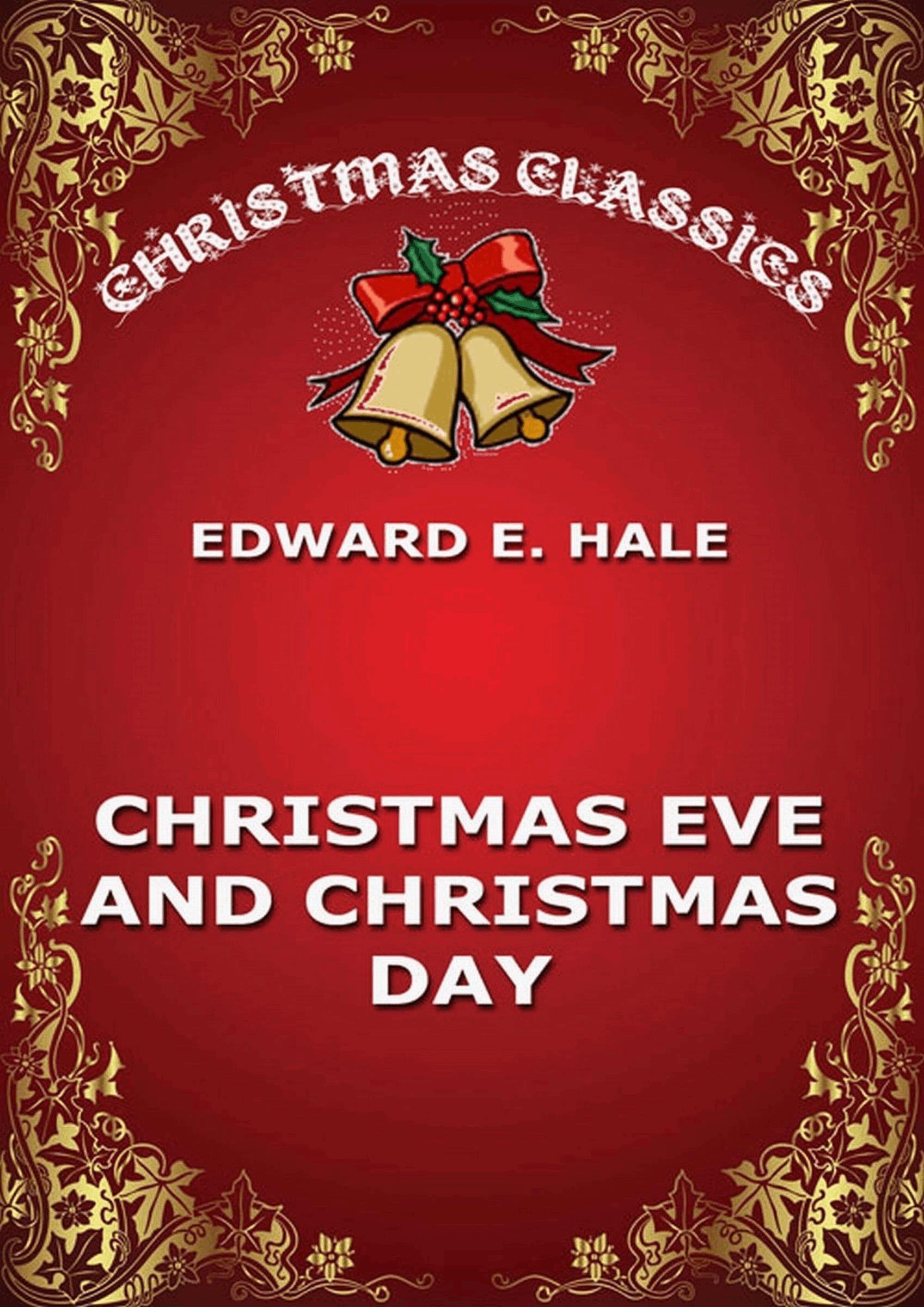 Christmas Eve And Christmas Day