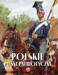 Polskie pieśni patriotyczne - Agnieszka Nożyńska-Demianiuk - książka