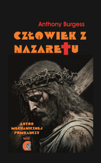 Człowiek z Nazaretu - Burgess Anthony - książka