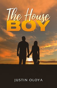 The House Boy - Justin Oloya - ebook