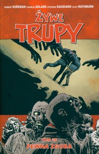 Żywe Trupy tom 28 Pewna zguba - Kirkman Robert, Adlard Charlie - książka