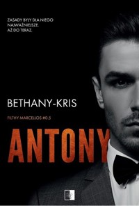 Antony - Bethany Kris - ebook + książka
