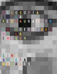 Filosofía de la Restauración - Lino García Morales - ebook