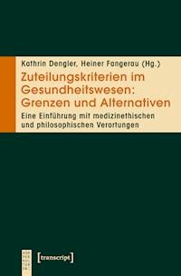 Zuteilungskriterien im Gesundheitswesen: Grenzen und Alternativen - - darmowy ebook