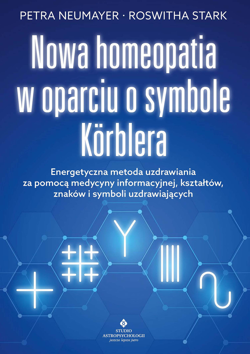 Okładka:Nowa homeopatia w oparciu o symbole Körblera 