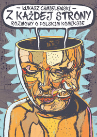 Z każdej strony Rozmowy o polskim komiksie - Chmielewski Łukasz - książka