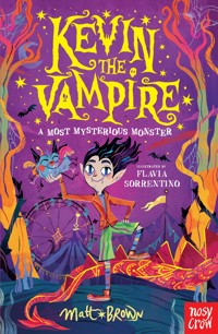 Kevin the Vampire: A Most Mysterious Monster - Matt Brown - ebook