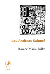 Rainer Maria Rilke - Lou Andreas-Salomé - ebook