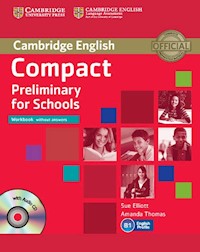 Compact Preliminary for Schools Workbook without answers + CD - Elliott Sue, Thomas Amanda - książka
