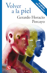 Volver a la piel - Gerardo Horacio Porcayo - ebook