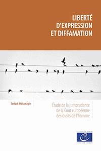Liberté d'expression et diffamation - Tarlach McGonagle - ebook