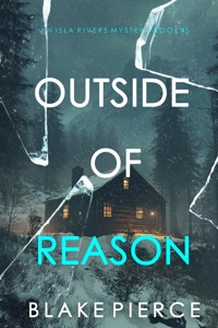 Outside Of Reason (An Isla Rivers FBI Suspense Thriller—Book Five) - Blake Pierce - ebook