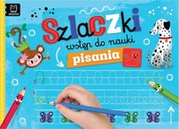 Szlaczki. Wstęp do nauki pisania - Agata Kaczyńska - książka