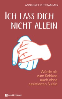 Ich lass dich nicht allein - Annegret Puttkammer - ebook