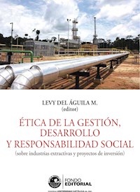 Ética de la gestión, desarrollo y responsabilidad social -  - ebook
