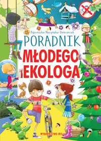 Poradnik młodego ekologa - Agnieszka Nożyńska-Demianiuk - audiobook