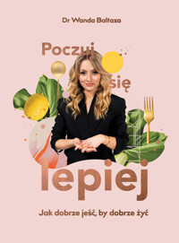 Poczuj się lepiej - Wanda Baltaza - książka