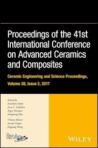 Proceedings of the 41st International Conference on Advanced Ceramics and Composites, Volume 38, Issue 2 - - ebook