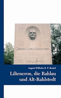 Liliencron, die Rahlau und Alt-Rahlstedt - August-Wilhelm Beutel - ebook