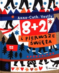 8 + 2 i pierwsze święta - Vestly Anne-Cath - książka