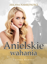 Anielskie wahania - Ewanna Romans - ebook